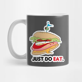 just do eat. Mug